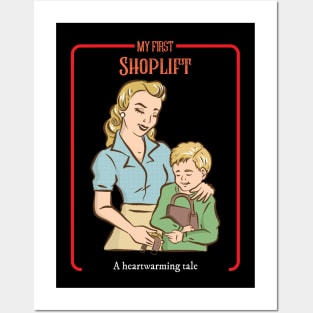 My First Shoplifting Experience - Vintage Dark Humour Posters and Art